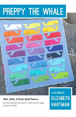 Elizabeth Hartman - Preppy The Whale - Mini, Child & Picnic Quilt Pattern