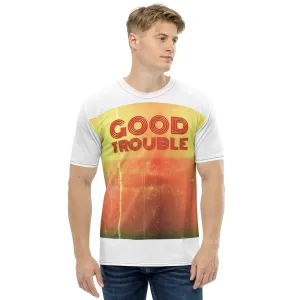 Good trouble Men's t-shirt