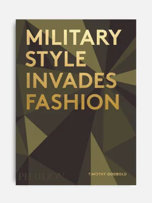 Military Style Invades Fashion