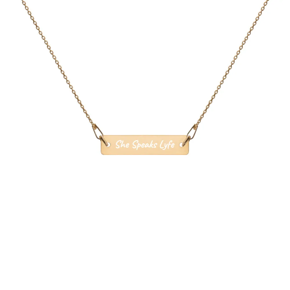 She Speaks Lyfe Engraved Necklace