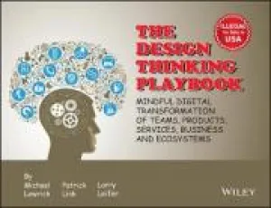 The Design Thinking Playbook